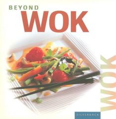 Beyond, Wok